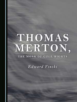 cover image of Thomas Merton, the Monk of Civil Rights